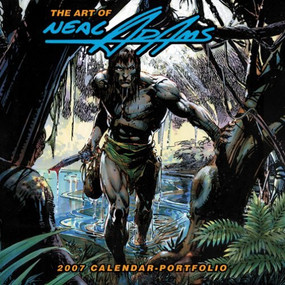 Art of Neal Adams Calendar 2007 by J. David Spurlock, 9781887591980