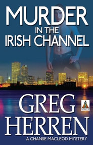 Murder in the Irish Channel by Greg  Herren, 9781602825840