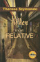 When It's All Relative by Therese Szymanski, 9781594931093