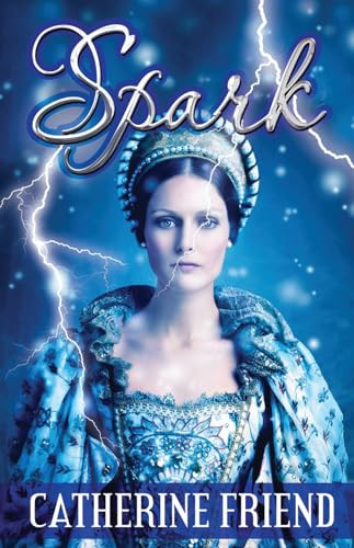 Spark - 9781626399303 - 9781626399303 by Catherine Friend, 9781626399303