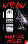 Widow by Martha Miller, 9781626392144