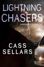 Lightning Chasers by Cass Sellars, 9781626399655