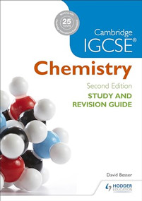 Cambridge IGCSE Chemistry Study and Revision Guide (Hodder Education Group) by David Besser, 9781471894602
