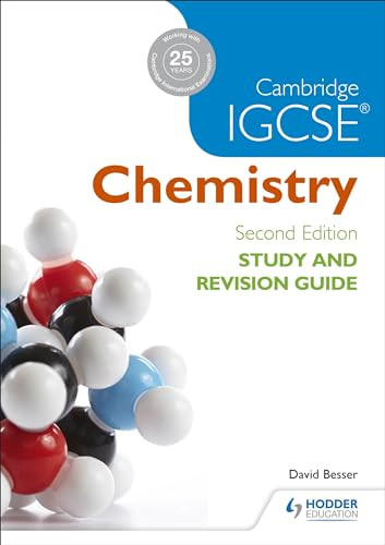 Cambridge IGCSE Chemistry Study and Revision Guide (Hodder Education Group) by David Besser, 9781471894602