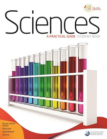 IB Skills: Science - A Practical Guide (Hodder Education Group) by Hodder Education, 9781910160046