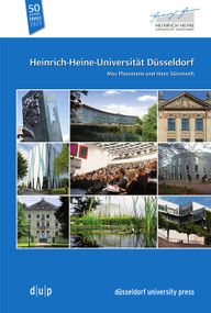 Heinrich-Heine-Universität Düsseldorf (Von der Gründung bis zur Exzellenz) (German Edition) by Max Plassmann, Hans Süssmuth, 9783943460735