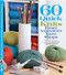 60 Quick Knits from America's Yarn Shops (Everyone's Favorite Projects in Cascade 220® and 220 Superwash®) by Sixth & Spring Books, Cascade Yarns, 9781936096602