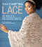 Vogue® Knitting Lace (40 Bold & Delicate Knits) by Vogue Knitting magazine, 9781970048063