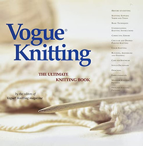 Vogue® Knitting The Ultimate Knitting Book by Vogue Knitting, 9781931543163
