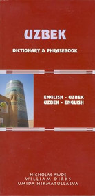 Uzbek-English/English-Uzbek Dictionary and Phrasebook: Romanized by Nicholas Awde, William Dirks, 9780781809597