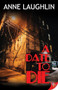 A Date to Die by Anne Laughlin, 9781635550238