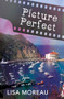 Picture Perfect - 9781626399754 - 9781626399754 by Lisa Moreau, 9781626399754