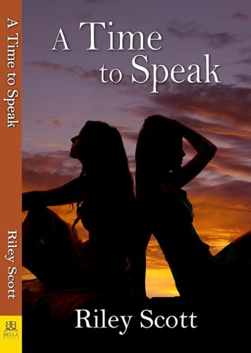 A Time to Speak - 9781594935565 - 9781594935565 by Riley Scott, 9781594935565