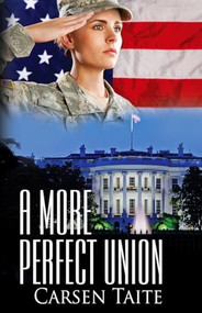 A More Perfect Union by Carsen Taite, 9781626397545