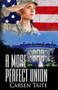 A More Perfect Union by Carsen Taite, 9781626397545
