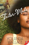 Tailor-Made by Yolanda Wallace, 9781635550818