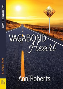 Vagabond Heart by Ann Roberts, 9781594935626
