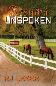 Dreams Unspoken by RJ Layer, 9781594935848