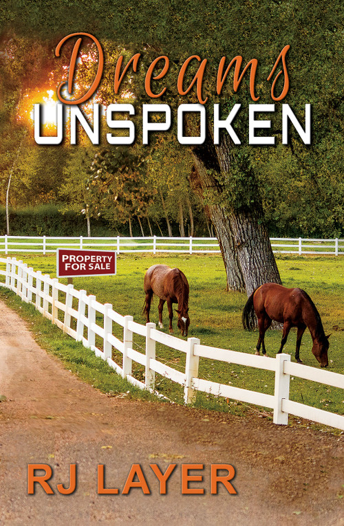 Dreams Unspoken by RJ Layer, 9781594935848