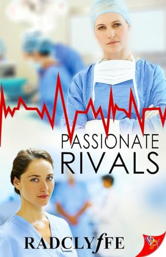 Passionate Rivals by Radclyffe, 9781635552317