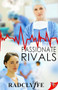 Passionate Rivals by Radclyffe, 9781635552317