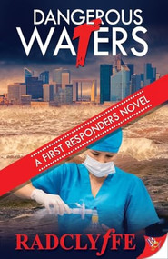 Dangerous Waters - 9781635552331 - 9781635552331 by Radclyffe, 9781635552331
