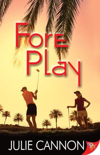 Fore Play by Julie Cannon, 9781635551020