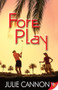 Fore Play by Julie Cannon, 9781635551020
