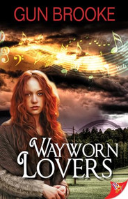 Wayworn Lovers by Gun Brooke, 9781626399952