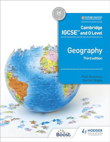 Cambridge IGCSE and O Level Geography 3rd edition (Hodder Education Group) by Paul Guinness, Garrett Nagle, 9781510421363