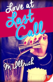 Love at Last Call by M. Ullrich, 9781635551976
