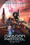 Dragon Protocol (A Novel) by Ali Archer, 9781631958687