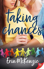 Taking Chances by Erin McKenzie, 9781635552096