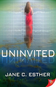 Uninvited - 9781635552829 - 9781635552829 by Jane C. Esther, 9781635552829