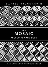 The Mosaic Archetype Card Deck by Daniel B. Levin, 9781947637474