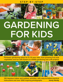 Step-by-Step Gardening for Kids by Jenny Hendy, 9780754836148