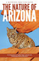 Nature of Arizona, 2nd Ed by James Kavanagh, Raymond Leung, Waterford Press, 9781583553008