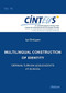 Multilingual Construction of Identity (German-Turkish Adolescents at School) by Isil Erduyan, 9783838212012