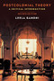 Postcolonial Theory (A Critical Introduction: Second Edition) by Leela Gandhi, 9780231178389