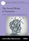 The Social Work of Narrative (Human Rights and the Cultural Imaginary) by Gareth Griffiths, Philip Mead, 9783838209586