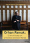 Orhan Pamuk (Critical Essays on a Novelist Between Worlds) by Taner Can, Berkan Ulu, Koray Melikoğlu, 9783838210476