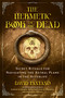 The Hermetic Book of the Dead (Secret Rituals for Navigating the Astral Plane in the Afterlife) by David Pantano, Giuliano Kremmerz, Marco Daffi, Valerio Tomassini, Gaetano Lo Monaco, 9798888503485