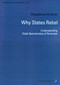 Why States Rebel (Understanding State Sponsorship of Terrorism) by Magdalena Kirchner, 9783847406419