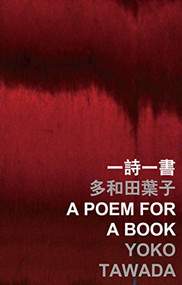 A Poem for a Book by Yoko Tawada, 9789629967277