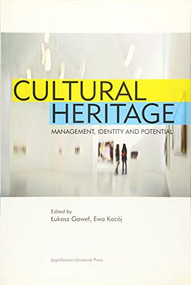Cultural Heritage (Management, Identity and Potential) by Łukasz Gaweł, Ewa Kocój, 9788323339410