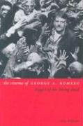 The Cinema of George A. Romero (Knight of the Living Dead) by Tony Williams, 9781903364734
