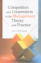 Competition and Cooperation in the Management Theory and Practice by Piotr Jedynak, 9788323336860
