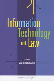 Information Technology and Law by Wojciech Cyrul, 9788323336587
