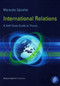 International Relations (A Self-Study Guide to Theory) by Manuela Spindler, 9783847400059