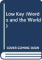 Low Key by Xiang Yu, 9789629965327